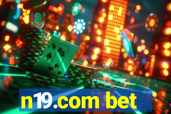 n19.com bet